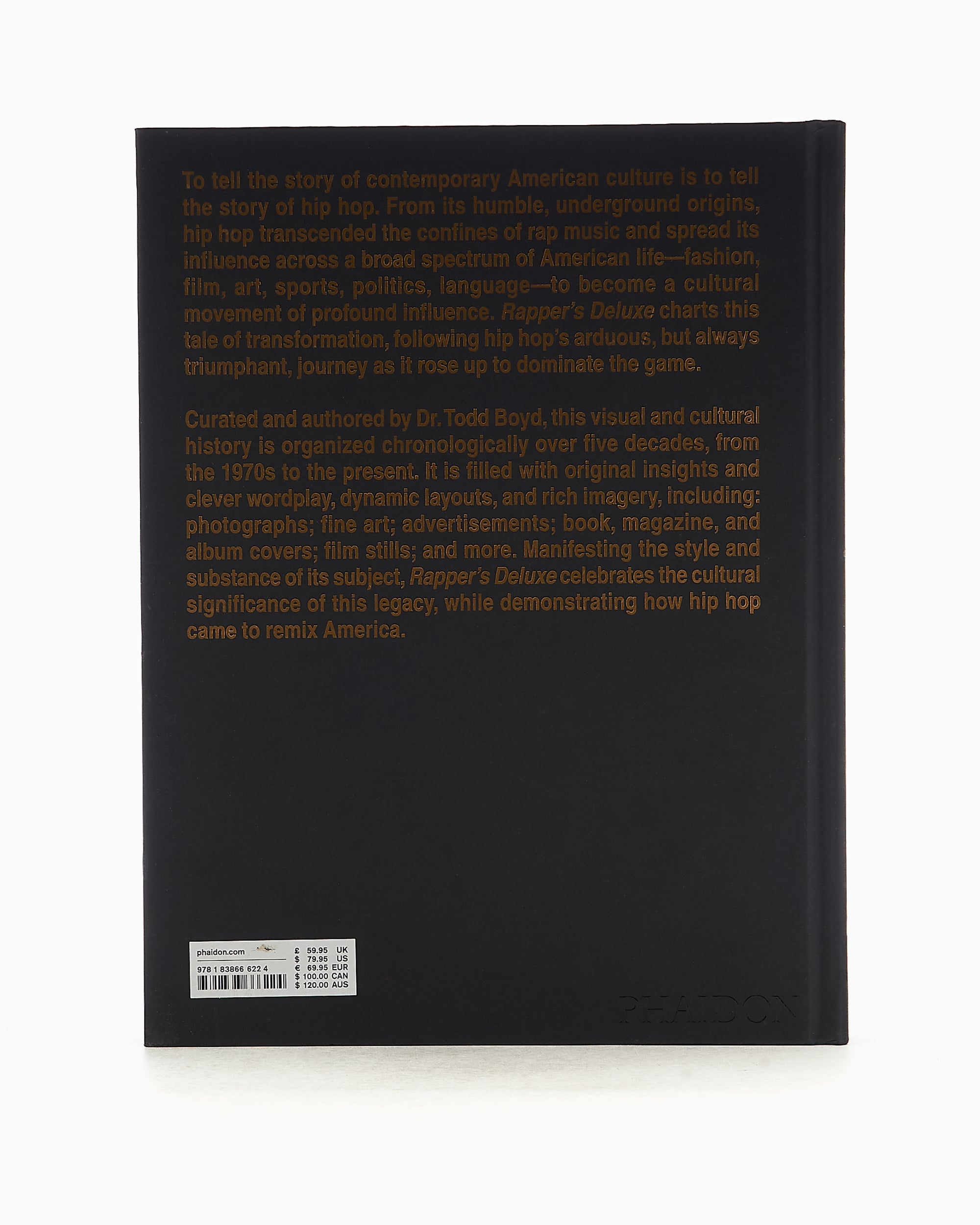 Books Magazines Phaidon Rapper's Deluxe - How Hip Hop Made The World - 9781838666224